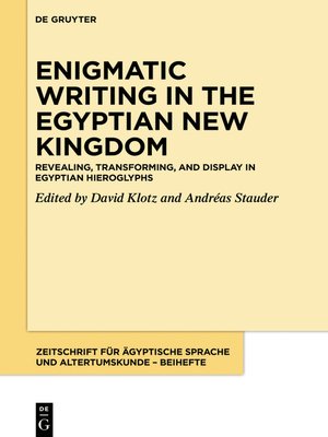 cover image of Revealing, transforming, and display in Egyptian hieroglyphs